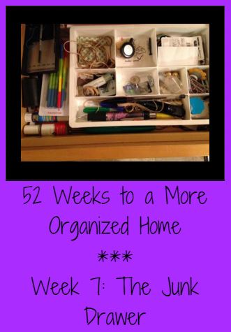 52 Weeks to a More Organized Home | Week 8: The Junk Drawer - Saving Toward A Better Life