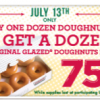 Krispy Kreme: Get a Second Dozen for $0.75 with purchase (7/13 only!)