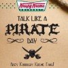 Talk Like A Pirate Day 9/19 | FREE Krispy Kreme Doughnuts