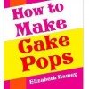 How To Make Cake Pops | FREE ebook