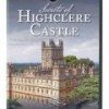 Downton Abbey Fans: Secrets of Highclere Castle on DVD | Preorder and save 25%!