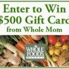 Whole Foods Whole Mom $500 Giveaway