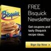 Sign up for Bisquick Coupons