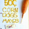 Sonic: $.50 Corn Dogs all day 5/23
