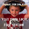 Frugal Fun for Kids: Visit Your Local Fire Station
