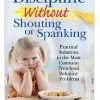 Discipline Without Shouting or Spanking