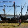 Visting Columbus’ Ships | See Replicas of The Nina and The Pinta