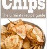 FREE Kindle Book: Homemade Potato Chip Recipe Guide