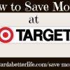How to Save Money At Target & Target’s Coupon Policy