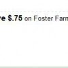 HOT! Save $.75 on Foster Farms Fresh Chicken