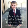 Why We Should Teach Our Little Boys How to Wear Suits (and other tips for raising a gentleman)