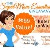 Super Mom Essentials Giveaway ($300 Prize Pack)