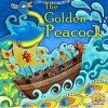 The Golden Peacock, Children’s Bedtime Story for $1.00
