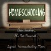 Homeschooling | Dear Teachers, It’s Not Personal