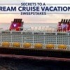 Enter Disney Secrets to a Dream Cruise Vacation Sweepstakes