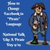 How to Change Facebook to Pirate Language