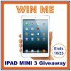 IPAD Mini 3 Giveaway (ends 10/23)