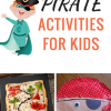 10 Pirate Activities for Kids on Talk Like a Pirate Day | Crafts, Snacks, Games and More