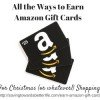{8 Months ’til Christmas} All the Ways to Get Amazon Gift Cards for Christmas Shopping!!