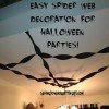 Easy (Cheap!) Spider Web Decoration for Halloween Parties