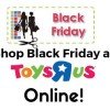Toys ‘R Us: Shop Black Friday Prices Online | Free Shipping with $19 purchase