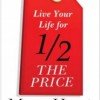Book Review & Giveaway: Live Your Life for 1/2 the Price by Mary Hunt (ends 11/29)