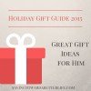Gifts for Him | Holiday Gift Guide 2015