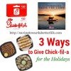 3 or More Ways to Give the Gift of Chick-fil-a This Christmas
