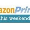 NOW! Amazon Prime Membership Just $73 THIS WEEKEND ONLY