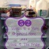 52 Weeks to a More Organized Home | #9 The Fridge & Freezer