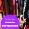 52 Weeks to a More Organized Home | #7 YOUR Closet