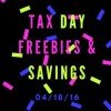 Tax Day 2016 Freebies & Savings List