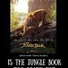 Is Disney’s The Jungle Book too scary for young children?