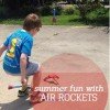 Summer Fun with Stomp Rockets