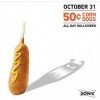 Sonic $.50 Corn Dogs on Halloween 10/31/2016