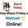 SHOP Walmart Black Friday Ad ONLINE NOW!