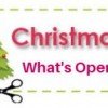 What’s Open on Christmas Day 2018?
