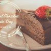 Mom’s Best Chocolate Cake Recipe for National Chocolate Cake Day