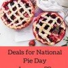 National Pie Day Deals January 23 #NationalPieDay