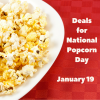 National Popcorn Day Deals for January 19, 2017 #NationalPopcornDay