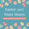 Stores Open on Easter 2017