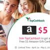 FREE $5 Amazon Gift Card just for signing up with TopCashBack!