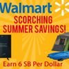 Shop Walmart Scorching Summer Savings with Swagbucks Cash Back!