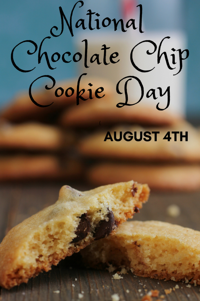 National Chocolate Chip Cookie Day Deals - August 4, 2018