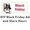 Black Friday 2017 Store Hours
