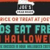 Kids Eat FREE at Joe’s Crab Shack (in costume with coupon) on Halloween!