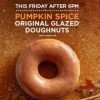 Krispy Kreme Pumpkin Spice Glazed Doughnuts on Fridays after 6pm