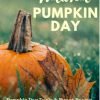 National Pumpkin Day Deals & Fun Ideas | October 26, 2025