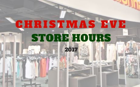 Christmas Eve 2017 Store Hours