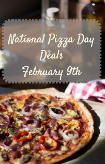 National Pizza Day Deals